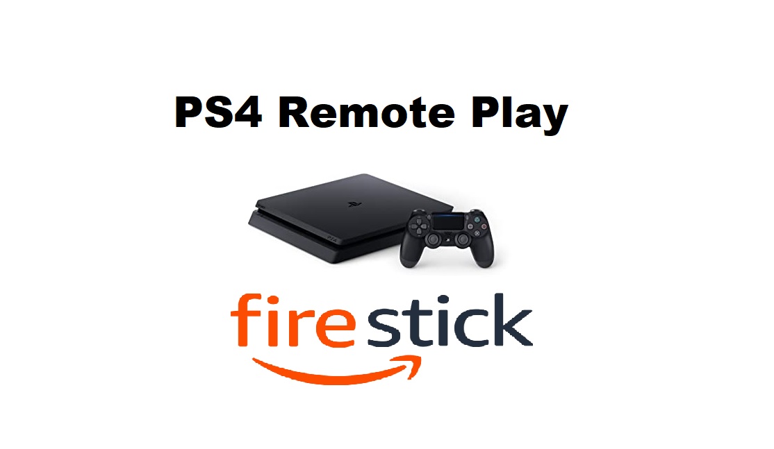 fire tv ps4 remote play